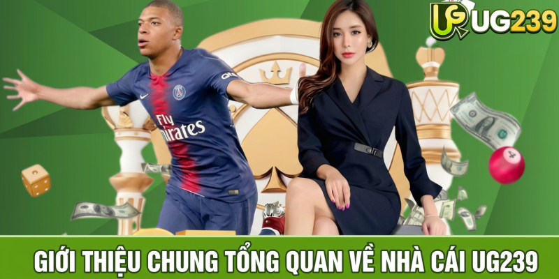 Tổng quan về UG239